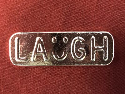 3oz Yeager's Poured Silver - "LAUGH"